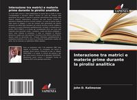 Produktbild: Interazione tra matrici e materie prime durante la pirolisi analitica