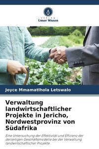 Produktbild: Verwaltung landwirtschaftlicher Projekte in Jericho, Nordwestprovinz von S&uuml;dafrika