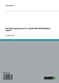 Produktbild: Das Reformprogramm zur 'industriellen Wiedergeburt Japans'