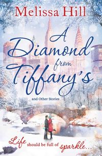 Produktbild: Hill, M: A Diamond from Tiffany's