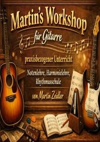Produktbild: Martin&acute;s Workshop f&uuml;r Gitarre