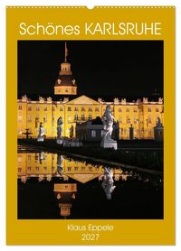 Produktbild: Sch&ouml;nes Karlsruhe (Wandkalender 2027 DIN A2 hoch), CALVENDO Monatskalender