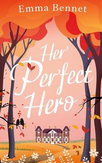 Produktbild: HER PERFECT HERO a heartwarming, feel-good romance to fall in love with