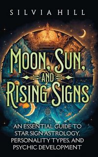 Produktbild: Moon, Sun, and Rising Signs