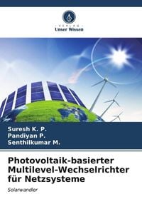 Produktbild: Photovoltaik-basierter Multilevel-Wechselrichter f&uuml;r Netzsysteme