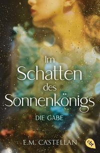Produktbild Im Schatten des Sonnenk&ouml;nigs - Die Gabe