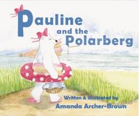 Produktbild: Pauline And The Polarberg