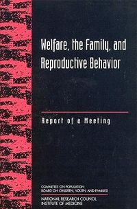 Produktbild: Welfare, the Family, and Reproductive Behavior