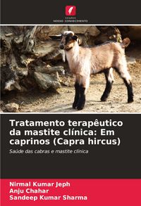 Produktbild: Tratamento terap&ecirc;utico da mastite cl&iacute;nica: Em caprinos (Capra hircus)