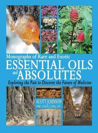 Produktbild: Monographs of Rare and Exotic Essential Oils and Absolutes