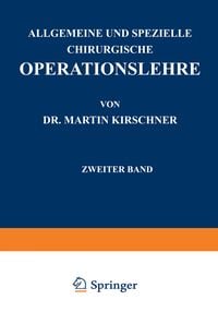 Produktbild: Allgemeine und Spezielle Chirurgische Operationslehre