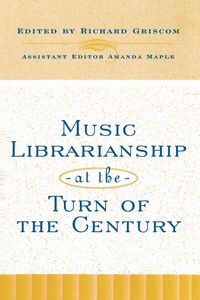 Produktbild: Music Librarianship at the Turn of the Century
