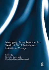 Produktbild: Leveraging Library Resources in a World of Fiscal Restraint