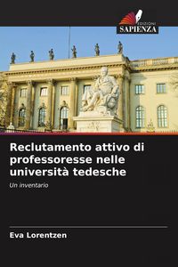 Produktbild: Reclutamento attivo di professoresse nelle universit&agrave; tedesche