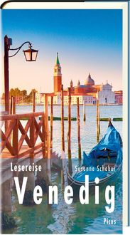 Bild vom Artikel Lesereise Venedig vom Autor Susanne Schaber