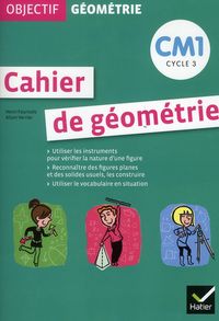 Produktbild: Objectif Geometrie; Cahier de Geometrie; Cm1; Cycle 3; Cahier de l