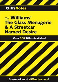 Bild vom Artikel CliffsNotes on Williams' The Glass Menagerie & A Streetcar Named Desire vom Autor James L. Roberts
