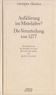 Produktbild: Aufkl&auml;rung im Mittelalter?. Die Verurteilung von 1277 / Aufkl&auml;rung im Mittelalter? Die Verurteilung von 1277