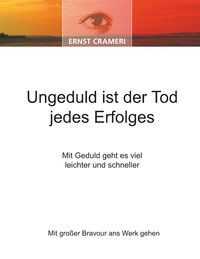 Produktbild: Ungeduld ist der Tod jedes Erfolges
