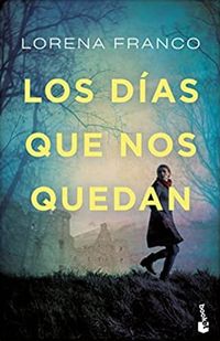 Produktbild: Los d&iacute;as que nos quedan