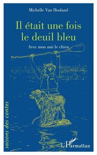 Produktbild: Il &eacute;tait une fois le deuil bleu