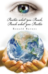 Produktbild: Practice what you Preach, Preach what you Practice