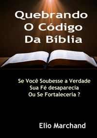 Produktbild: Quebrando O C&oacute;digo Da B&iacute;blia
