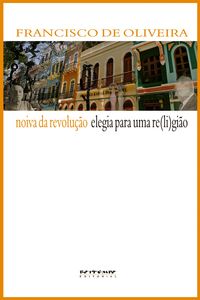 Produktbild: Noiva da revolu&ccedil;&atilde;o/Elegia para uma re(li)gi&atilde;o