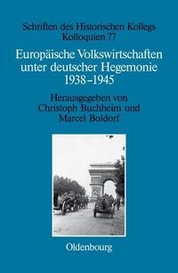 Produktbild: Europ&auml;ische Volkswirtschaften unter deutscher Hegemonie
