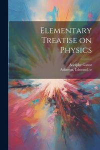 Produktbild: Elementary Treatise on Physics