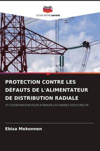 Produktbild: Protection Contre Les D&eacute;fauts De L'alimentateur De Distribution Radiale