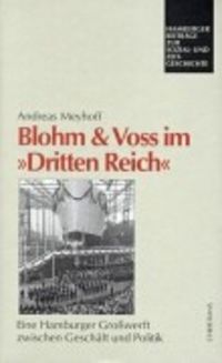 Bild vom Artikel Blohm & Voss im "Dritten Reich" vom Autor Andreas Meyhoff