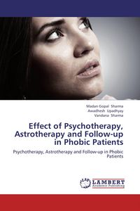 Produktbild: Effect of Psychotherapy, Astrotherapy and Follow-up in Phobic Patients