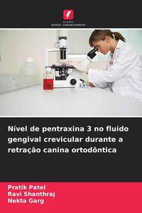 Produktbild: N&iacute;vel de pentraxina 3 no fluido gengival crevicular durante a retra&ccedil;&atilde;o canina ortod&ocirc;ntica