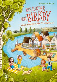 Produktbild: Die Kinder von Birkby. Hier kommen die Tierretter! (Band 1)