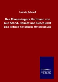 Produktbild: Des Minnes&auml;ngers Hartmann von Aue Stand, Heimat und Geschlecht