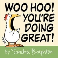 Bild vom Artikel Woo Hoo! You're Doing Great! vom Autor Sandra Boynton