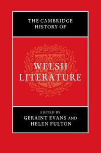 Produktbild: The Cambridge History of Welsh Literature