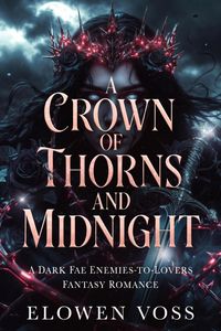 Produktbild: A Crown Of Thorns And Midnight