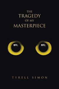 Produktbild: The Tragedy of My Masterpiece