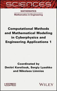 Produktbild: Computational Methods and Mathematical Modeling in Cyberphysics and Engineering Applications 1