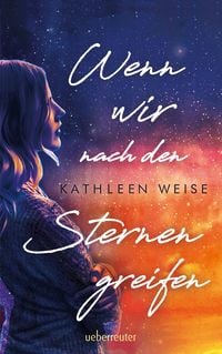 Produktbild: Wenn wir nach den Sternen greifen