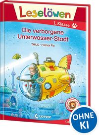 Produktbild: Lesel&ouml;wen 1. Klasse - Die verborgene Unterwasser-Stadt
