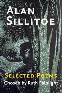 Produktbild: Alan Sillitoe Selected Poems