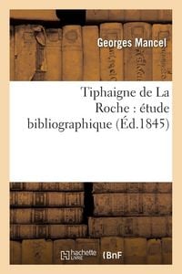 Produktbild: Tiphaigne de La Roche &eacute;tude bibliographique