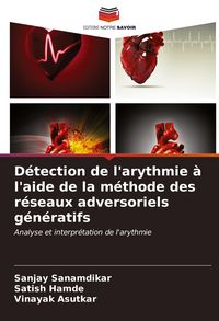 Produktbild: D&eacute;tection de l'arythmie &agrave; l'aide de la m&eacute;thode des r&eacute;seaux adversoriels g&eacute;n&eacute;ratifs