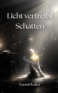 Produktbild: Licht vertreibt Schatten
