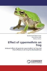 Produktbild: Khan, M: Effect of cypermethrin on frog