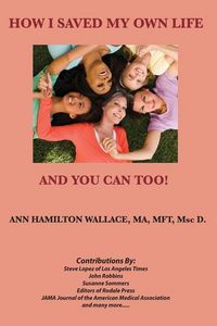 Produktbild: How I Saved My Own Life: and You Can Too!