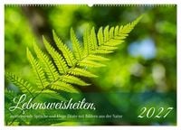 Produktbild: Lebensweisheiten, motivierende Spr&uuml;che und kluge Zitate mit Bildern der Natur (Wandkalender 2027 DIN A2 quer), CALVENDO Monatskalender